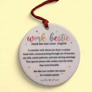 Work Bestie Ceramic Ornament